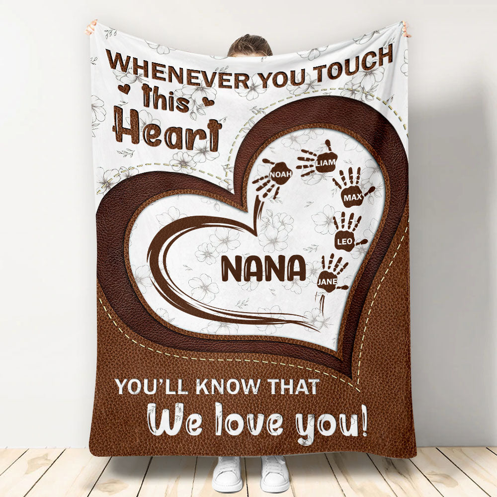 Whenever You Touch This Heart - Personalized Mother's Day Grandma Blanket