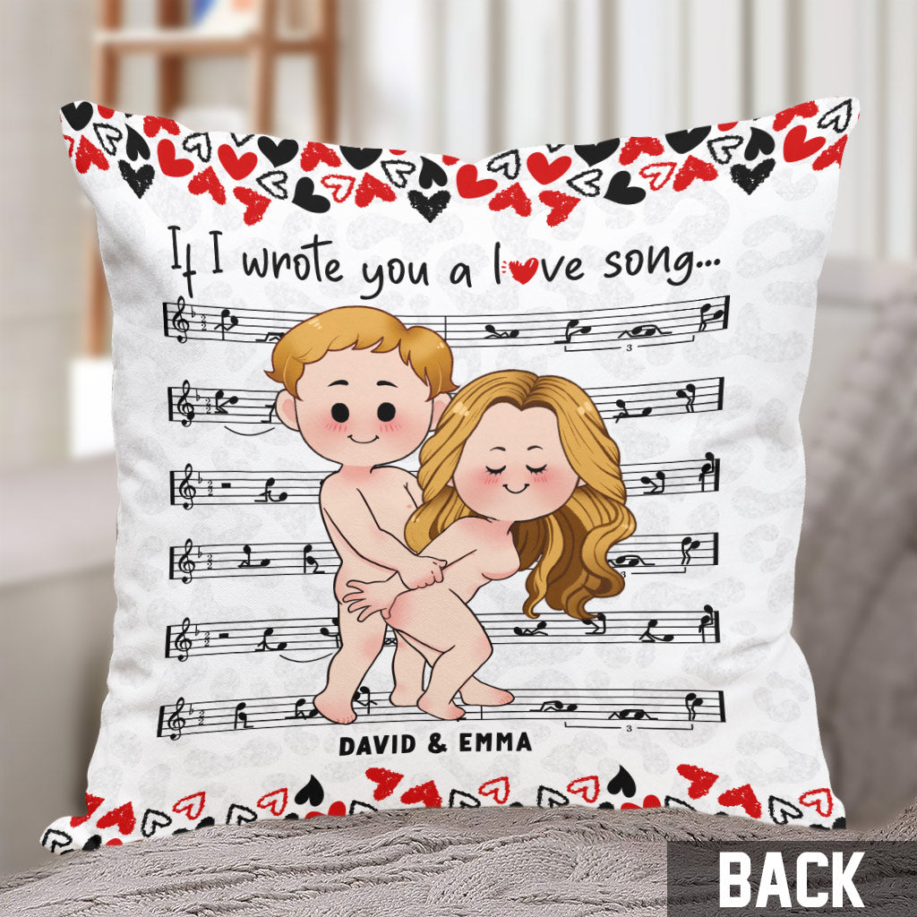 If I Wrote You A Love Song - Personalized Couple Throw Pillow