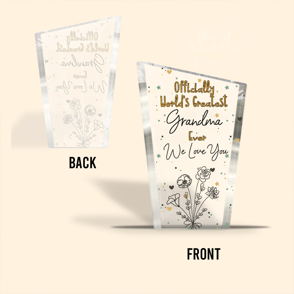 Officially World's Greatest Mom Ever - Gift for mom, grandma, wife, dad, grandpa, husband - Personalized Custom Shaped Acrylic Plaque