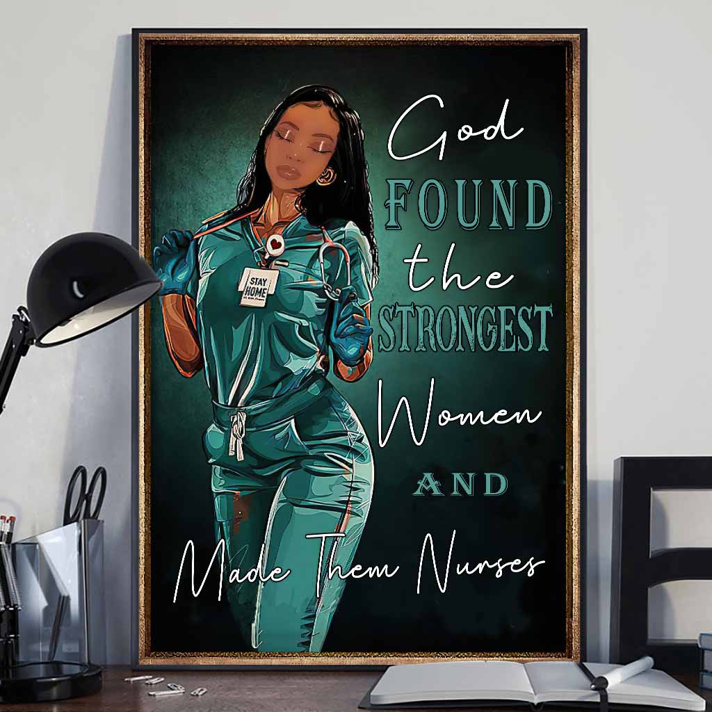 Gott fand die stärksten Frauen – Poster für Krankenschwestern