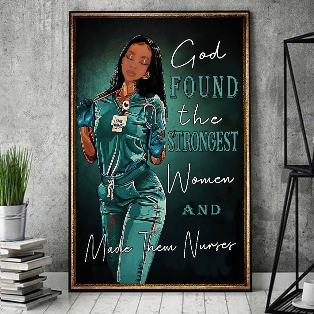Gott fand die stärksten Frauen – Poster für Krankenschwestern