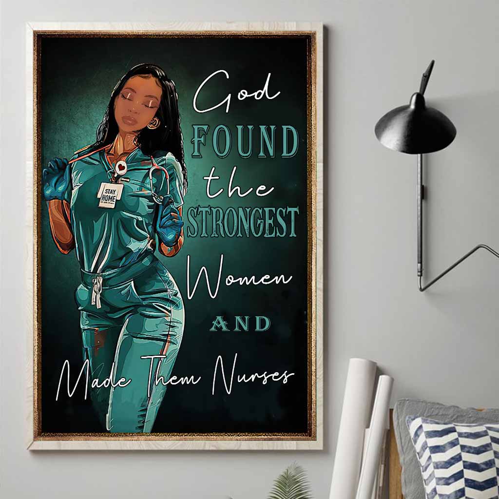 Gott fand die stärksten Frauen – Poster für Krankenschwestern