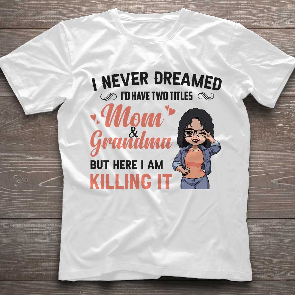 Ich hätte nie gedacht, dass ich mal Mama und Oma sein würde – Personalisiertes Muttertags-T-Shirt und Hoodie