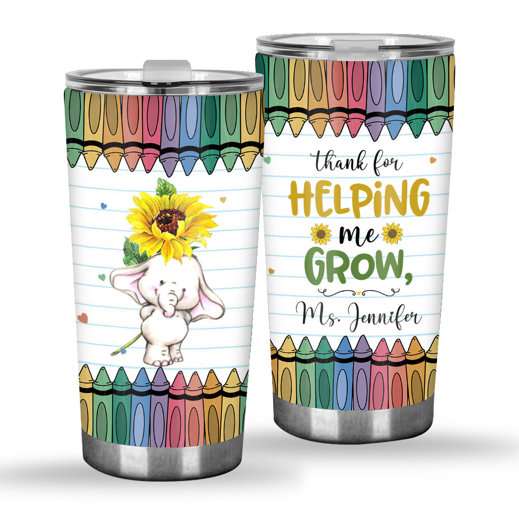 Thank For Helping Me Grow - Personalized Teacher Tumbler
