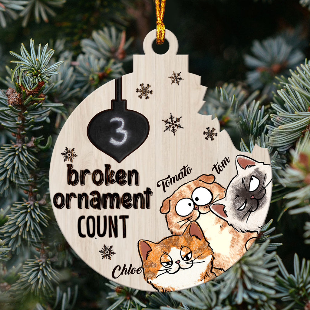Number Of Broken Ornaments Pets Funny - Personalized Cat Ornament