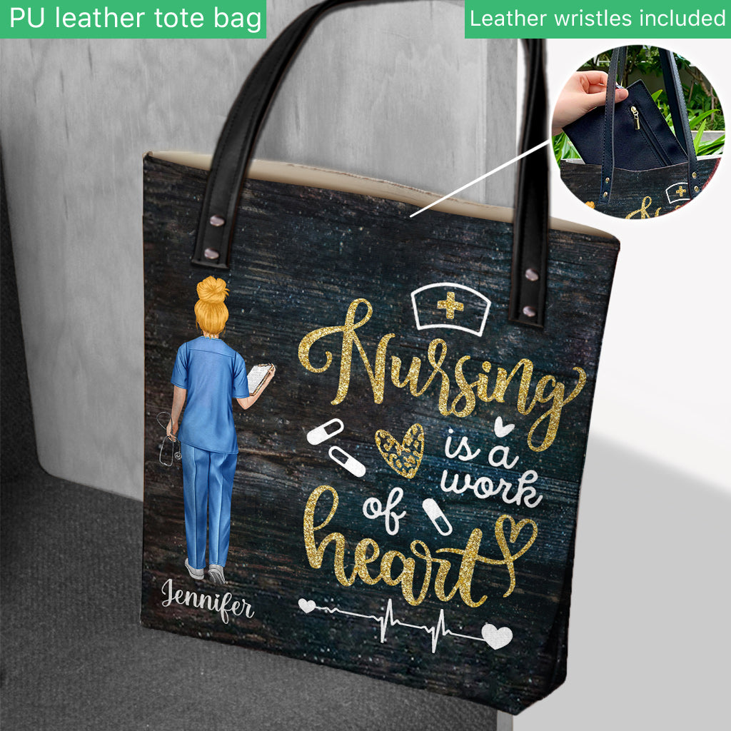 Nursing Is A Work Of Heart - Personalized Nurse Tote Bag