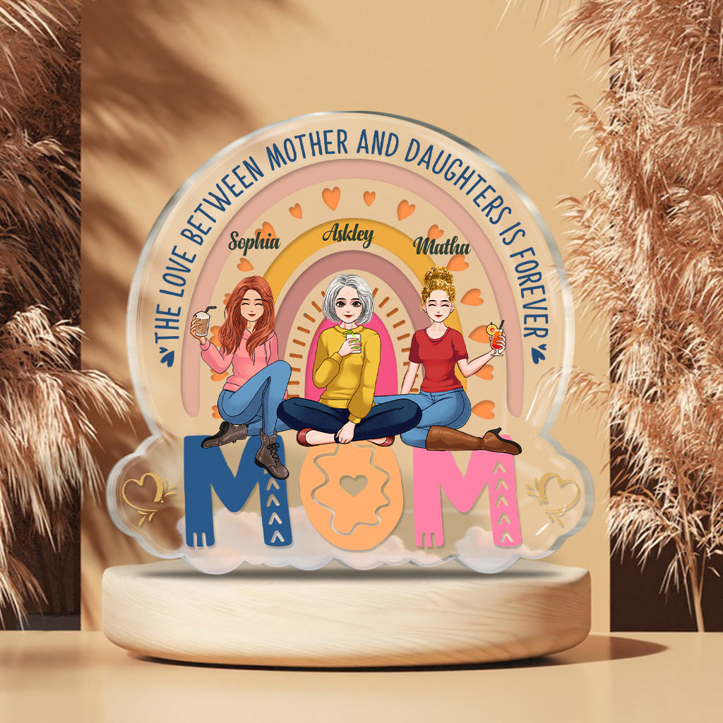 Die Liebe zwischen Mutter und Tochter ist für immer – Personalisierte Acrylplakette in individueller Form für die Mutter