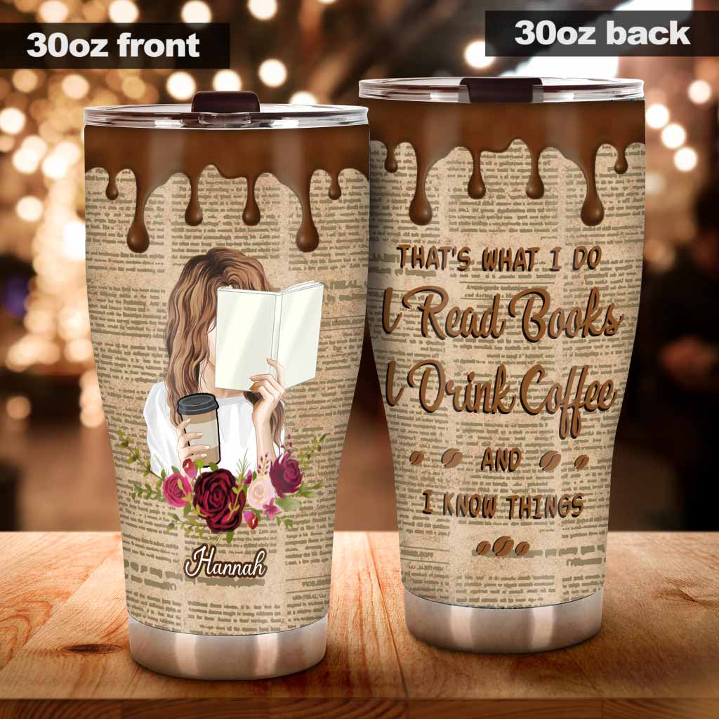 Das ist, was ich tue: Ich lese, ich trinke und ich weiß Dinge – personalisierter Buchbecher