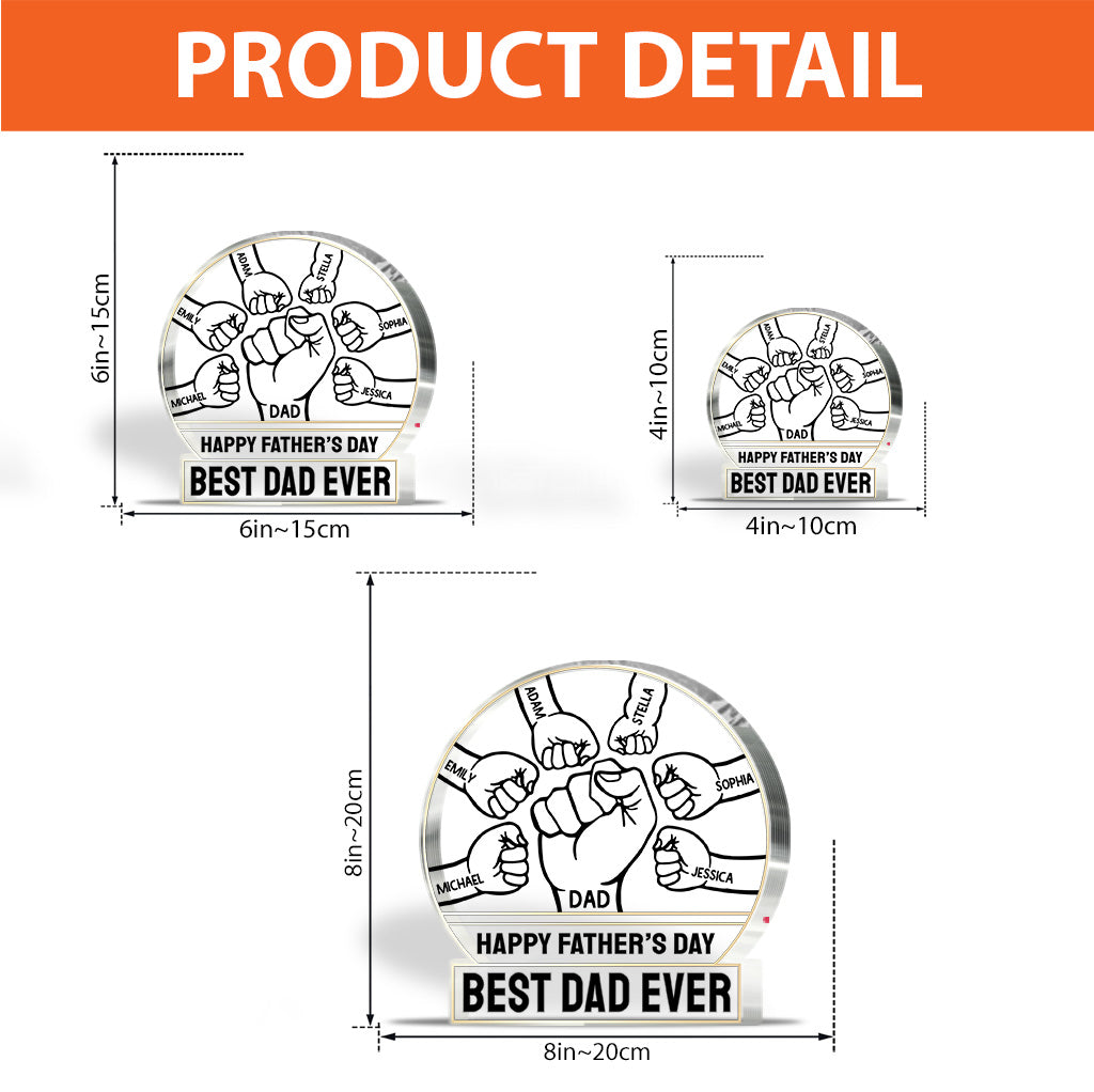 Best Dad Ever - Personalized Father's Day Father Custom Shaped Acrylic Plaque