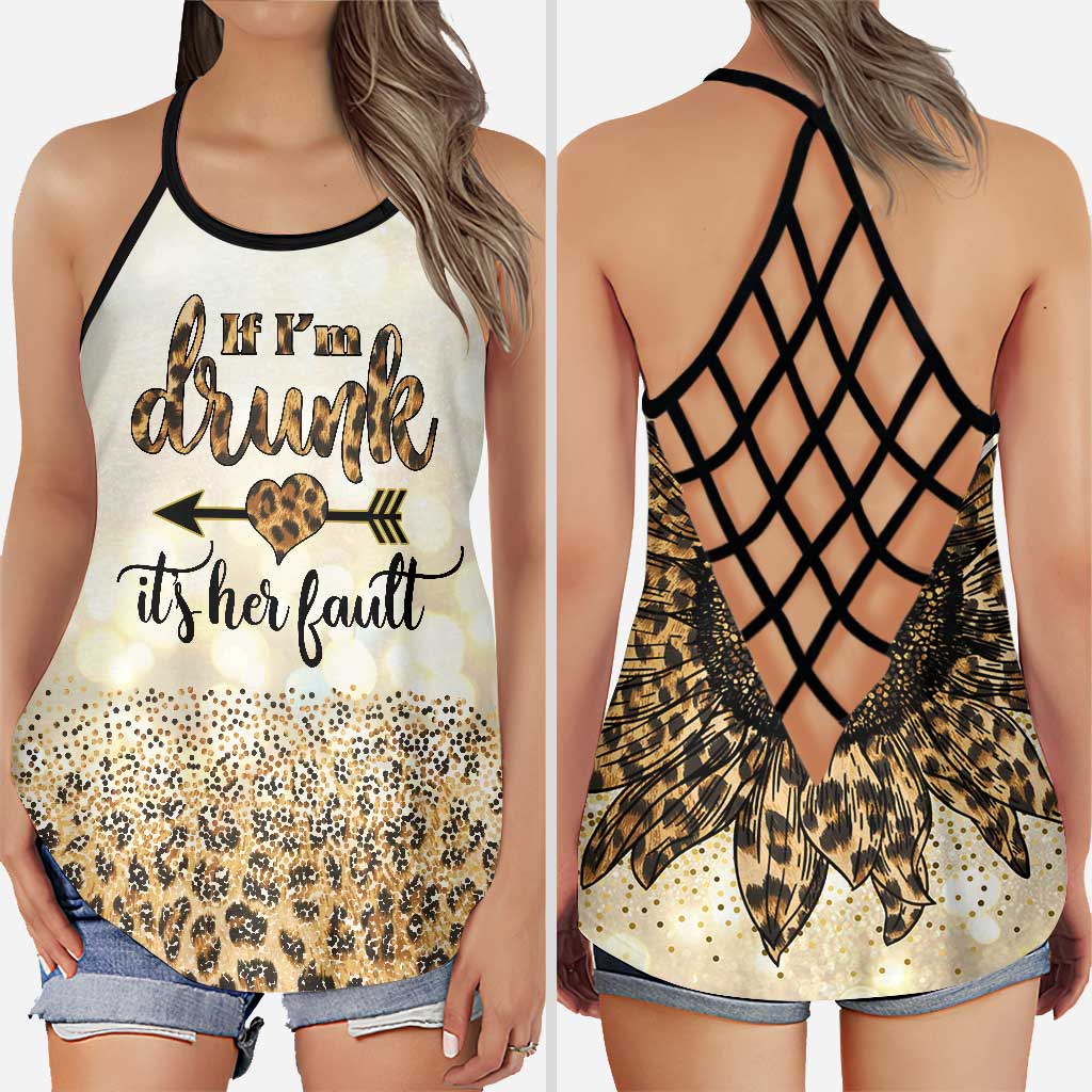 If I'm Drunk It's Her Fault - Bestie Cross Tank Top