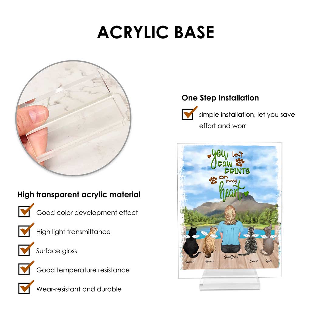 You Left Paw Prints On My Heart - Personalized Cat Transparent Acrylic Plaque