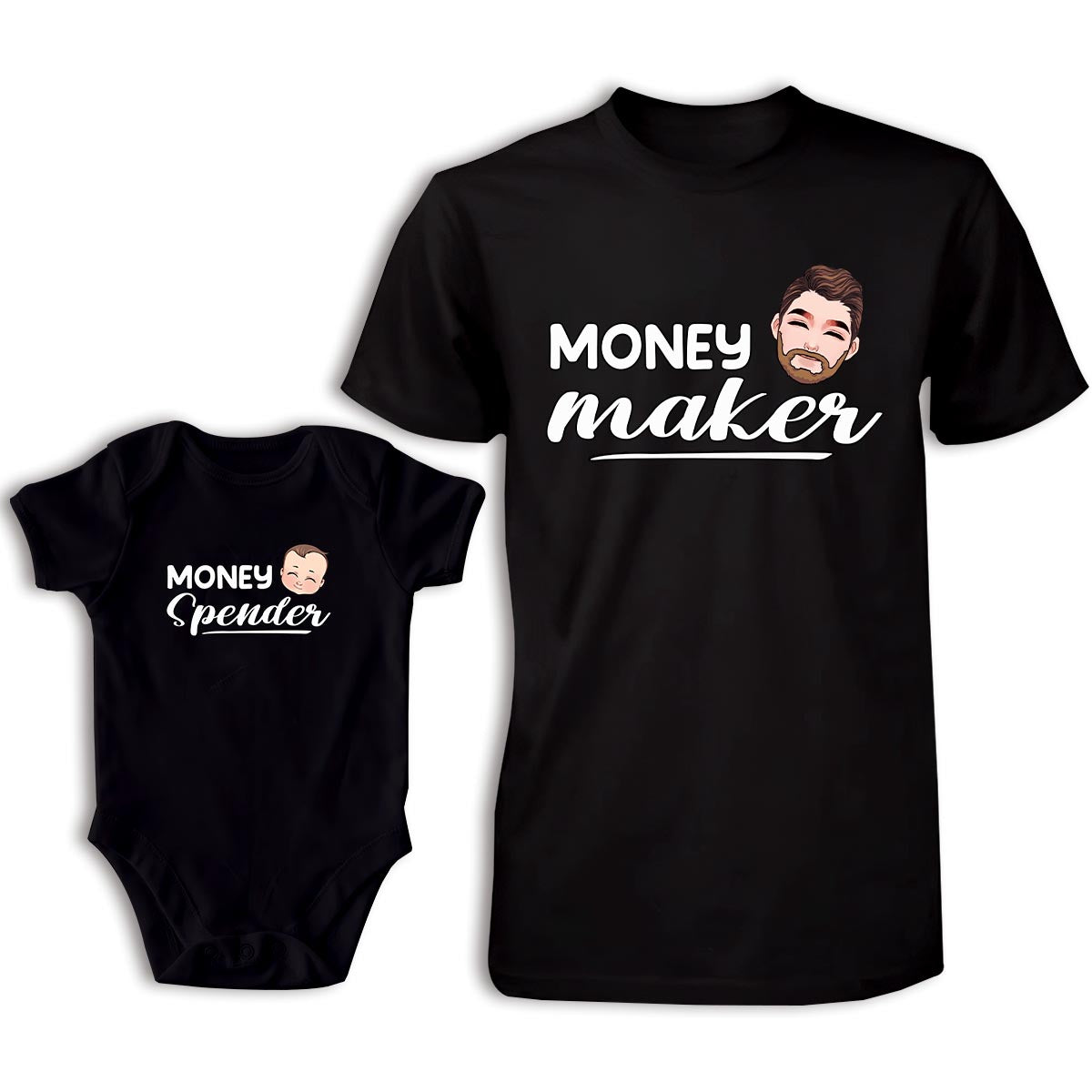 Money Maker Money Spender - Personalized Father T-shirt And Baby Onesie