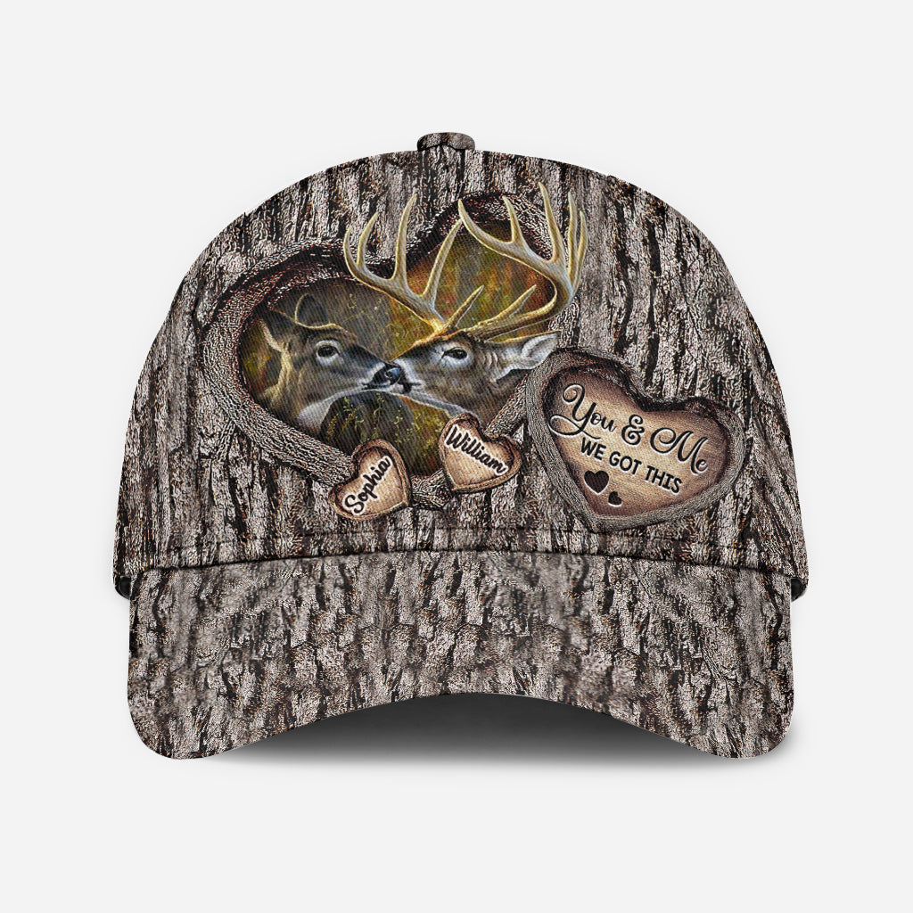 You And Me We Got This - Personalized Hunting Classic Cap