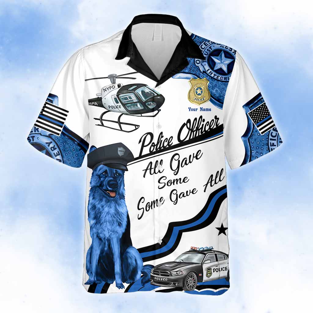 Alle gaben etwas, einige gaben alles – Personalisiertes Hawaiihemd für Polizisten