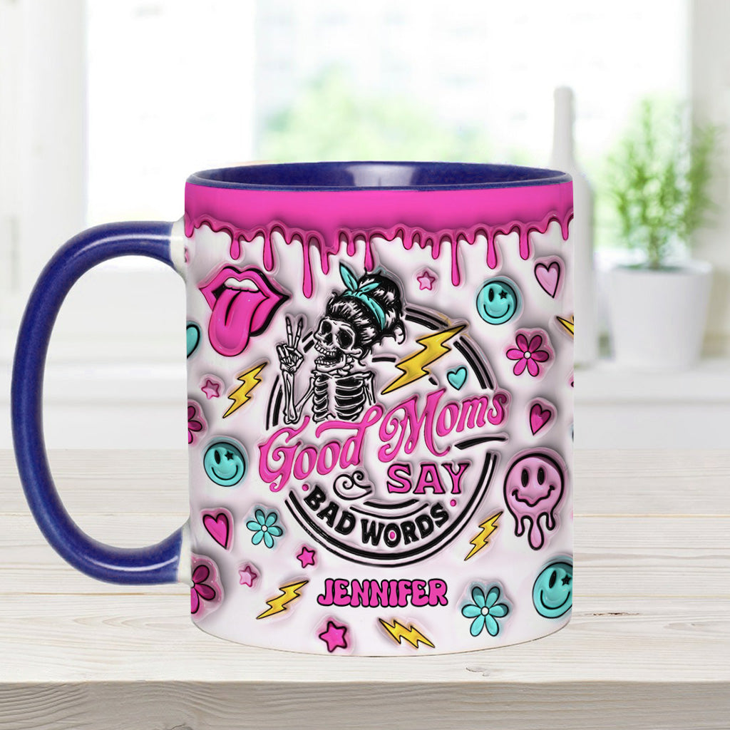 Gute Mütter sagen manchmal Schimpfwörter – Geschenk für Mama – Personalisierte Tasse mit Akzent