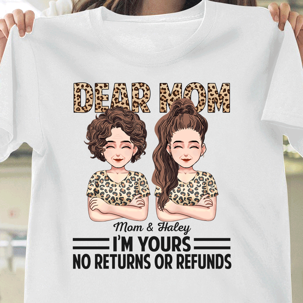 Dear Mom Dear Dad I'm Yours - Gift for mom, dad - Personalized T-shirt And Hoodie