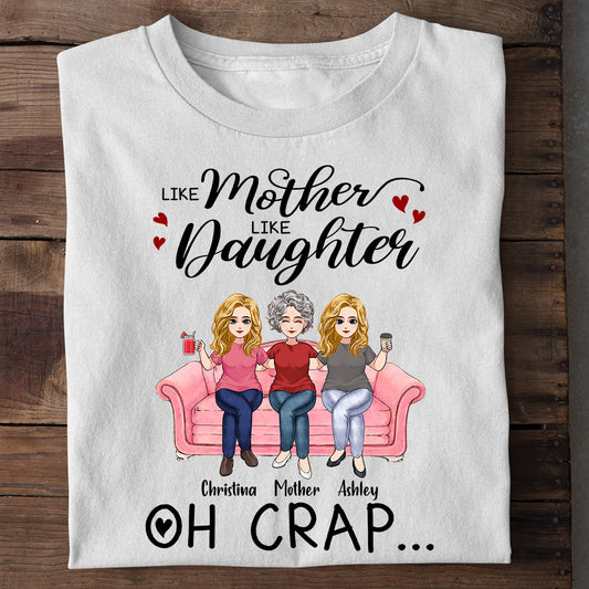 Like Mother Like Daughter - Personalized Mother's Day Mother T-shirt and Hoodie