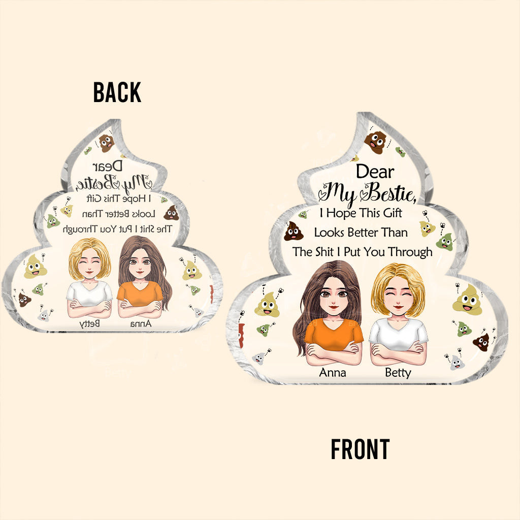 Dear My Besties Funny Gift - Personalized Bestie Custom Shaped Acrylic Plaque