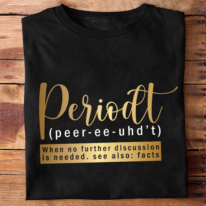 Periodt African American T-shirt & Hoodie 0224