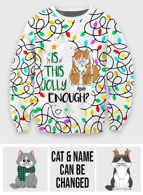 Is This Jolly Enough - Gift for cat lovers - Personalized Ugly Sweater