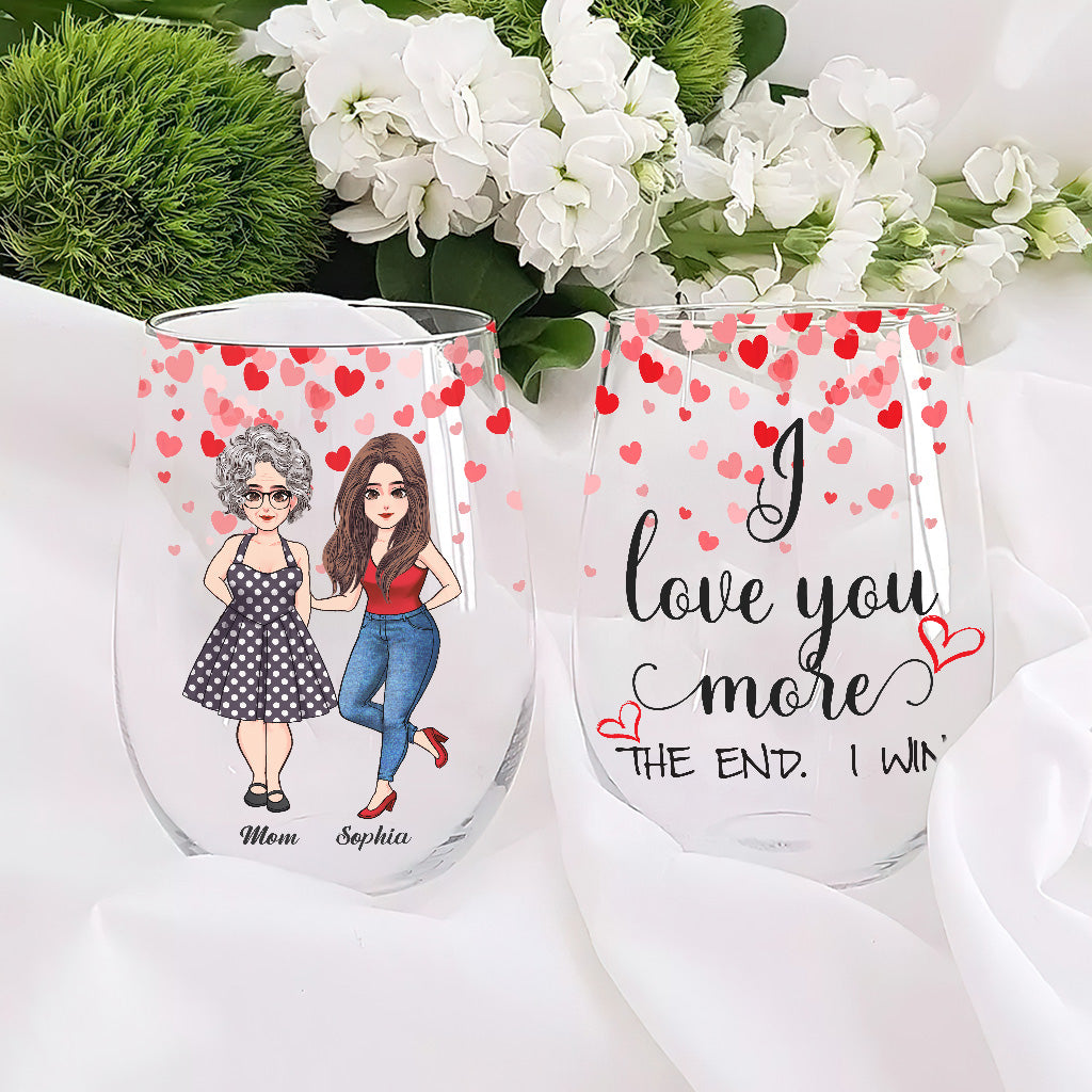 Love You More - Personalized Mother's Day Mother All Over Wine Glass
