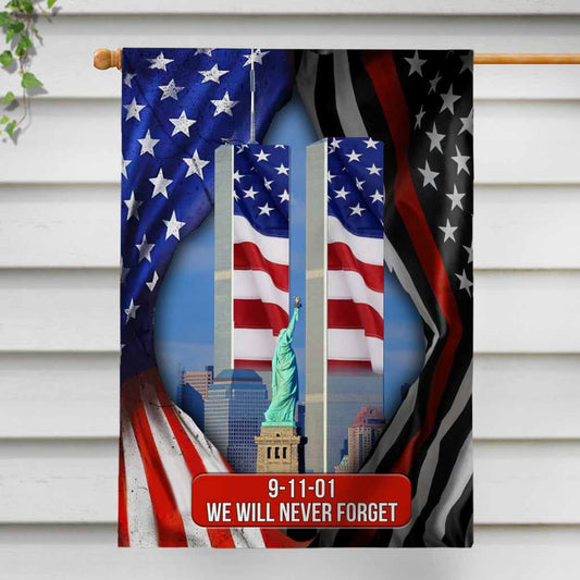 We Will Never Forget  - Firefighter House Flag