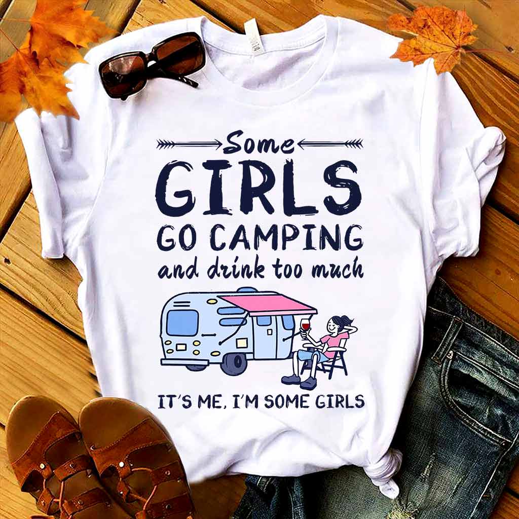 Manche Mädchen gehen zelten und trinken zu viel – Camping-T-Shirt und Hoodie 112021