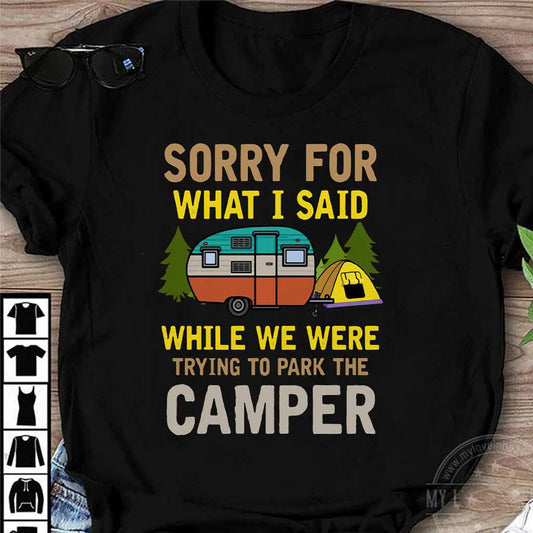 Entschuldigung für das, was ich gesagt habe – Camping-T-Shirt und Hoodie 1121