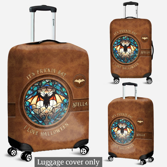 It's Frickin' Bat I Love Halloween - Personalized Witch Luggage Cover