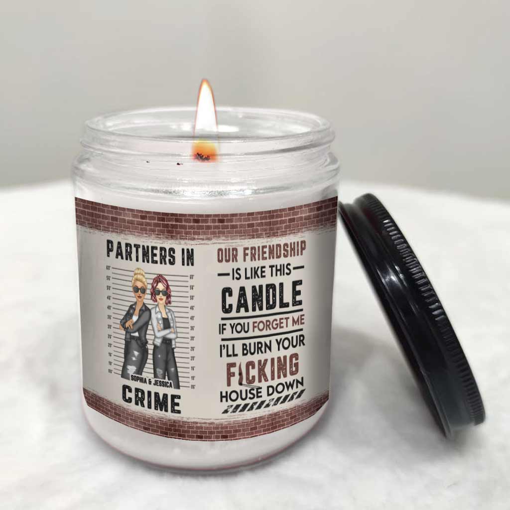 I'll Burn Your House Down - Personalized Bestie Candle