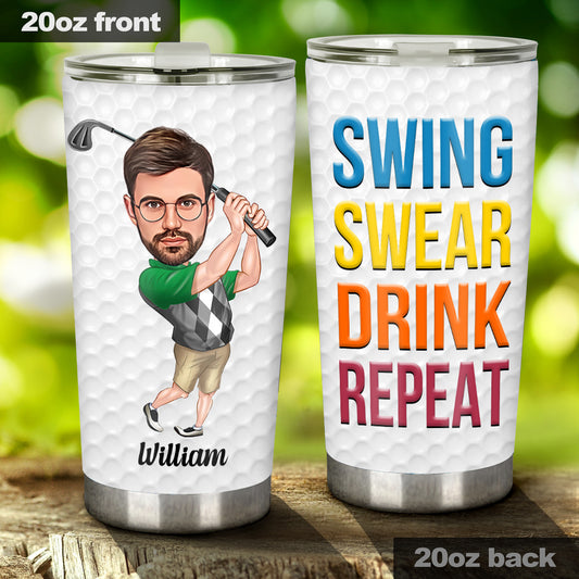 Swing Swear Drink Repeat - Personalized Golf Tumbler