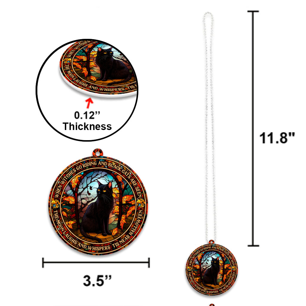 When Witches Go Riding And Black Cats Are Seen Witch - Witch Car Ornament