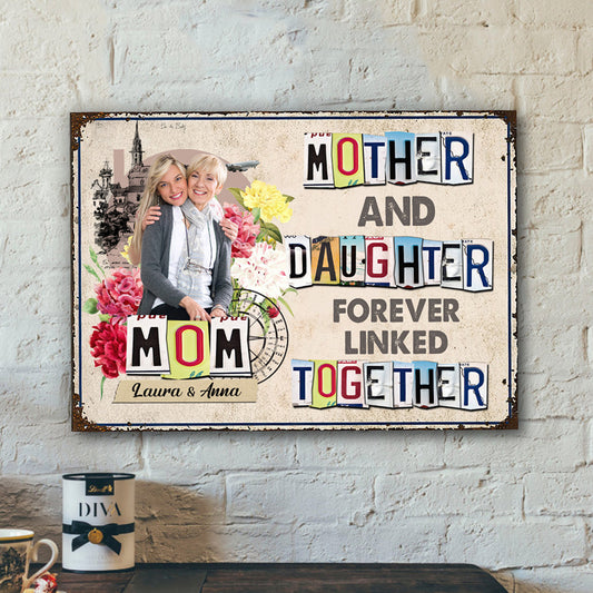 Forever Linked Together - Gift for mom, daughter, son - Personalized Rectangle Metal Sign