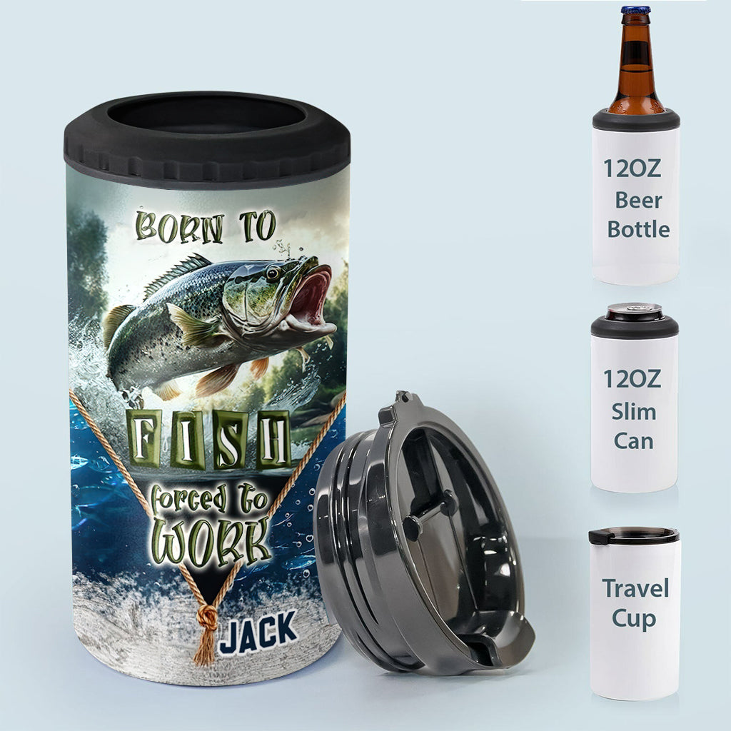Zum Angeln geboren, zum Arbeiten gezwungen – Personalisierte Angeldosen-Kühlbox