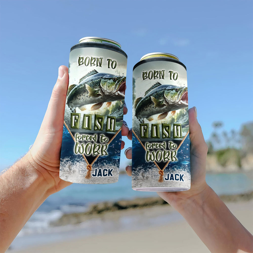 Zum Angeln geboren, zum Arbeiten gezwungen – Personalisierte Angeldosen-Kühlbox