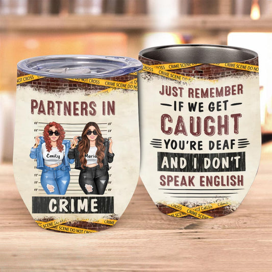 Wir sind mehr als beste Freundinnen, du bist meine Komplizin – personalisierter Weinbecher für beste Freundinnen