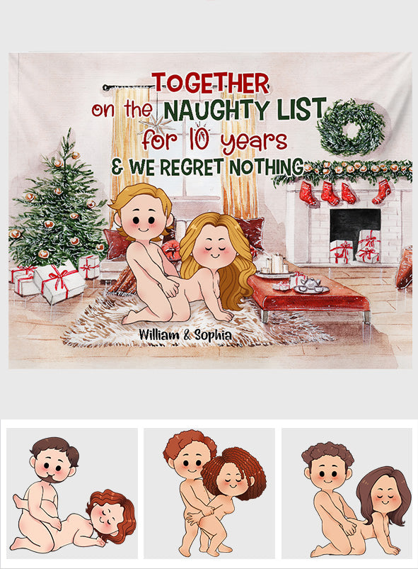 Together On The Naughty List For Years - gift for husband, girlfriend, wife, boyfriend - Personalized Wall Tapestry