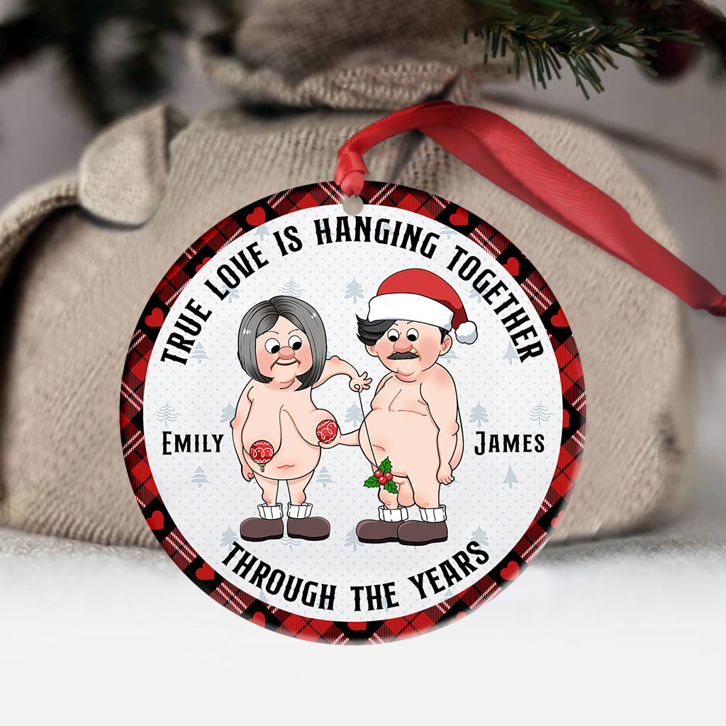 True Love Hanging Together Through The Years - Personalized Couple Ornament