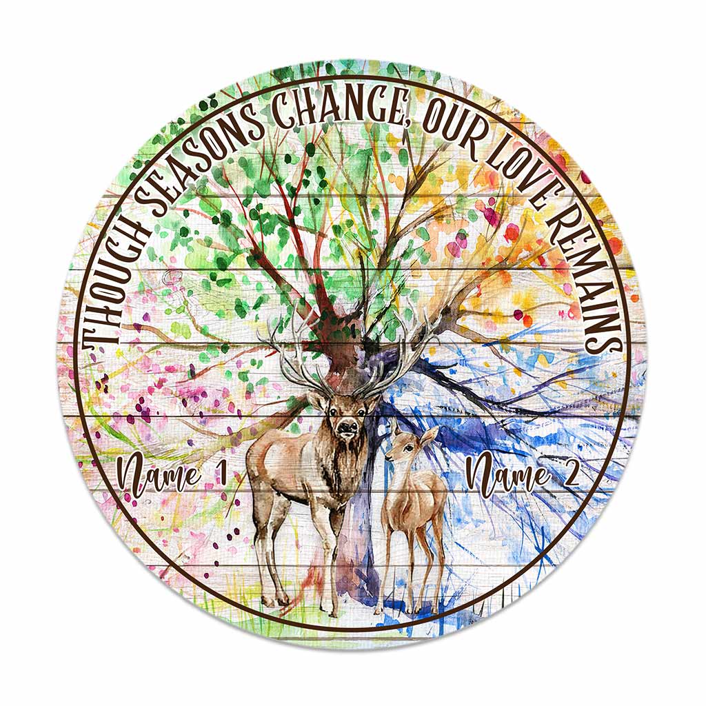 Though Seasons Change - Personalized Couple Hunting Round Wood Sign
