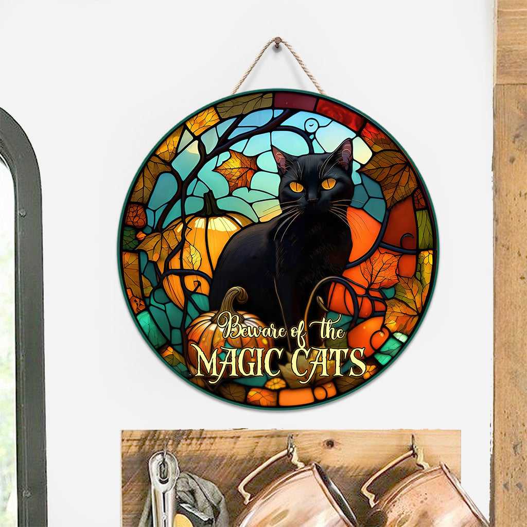 Beware Of The Magic Cats - Witch Round Wood Sign
