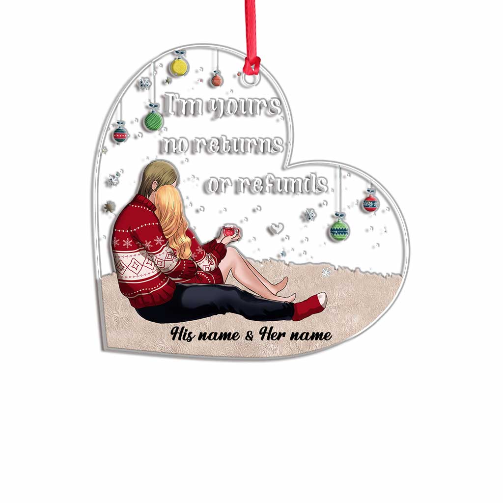 I'm Yours No Returns Or Refunds - Personalized Christmas Couple Transparent Ornament