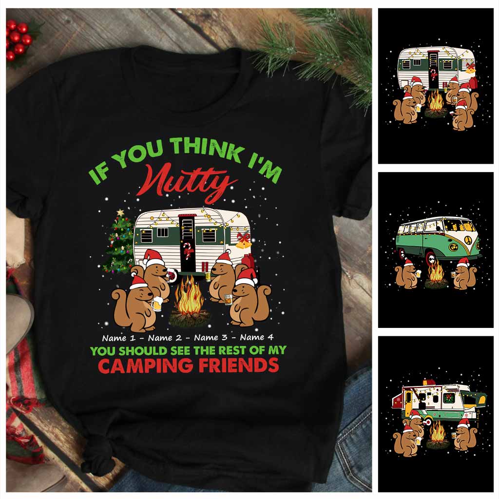 Wenn du mich für verrückt hältst, solltest du mal meine anderen Campingfreunde sehen – Personalisiertes Weihnachts-T-Shirt und Hoodie