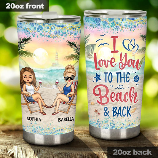 Ich liebe dich bis zum Strand und zurück, beste Freundinnen – personalisierter Bestie-Becher