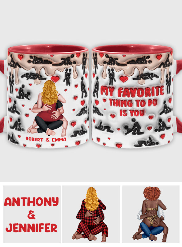 Meine Lieblingsbeschäftigung ist mit dir - Personalisierte Tasse für Paare