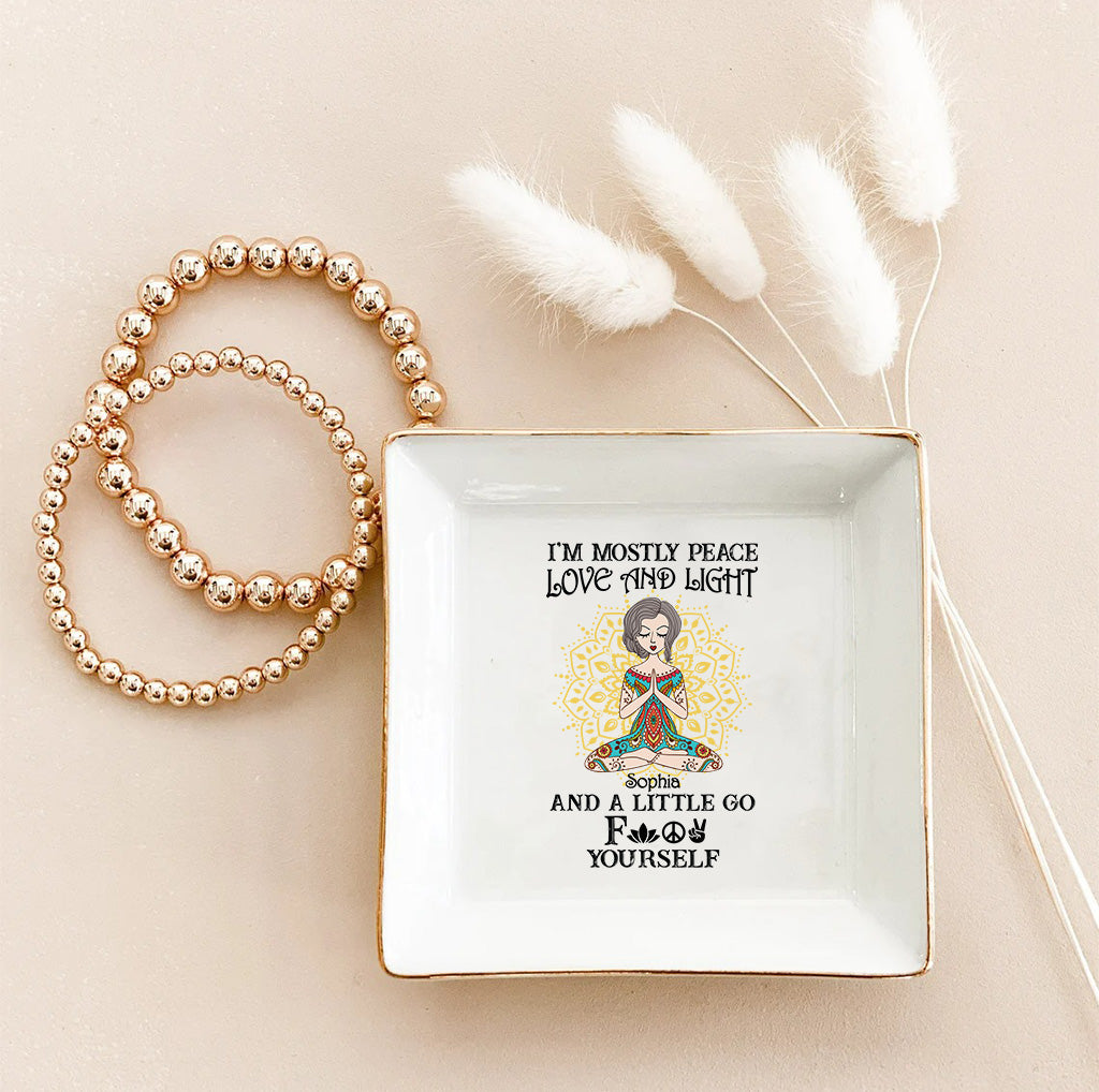 I’m Mostly Peace Love And Light - Personalized Yoga Jewelry Dish