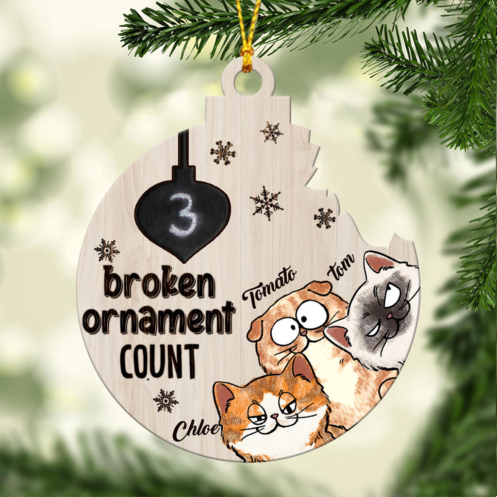 Number Of Broken Ornaments Pets Funny - Personalized Cat Ornament