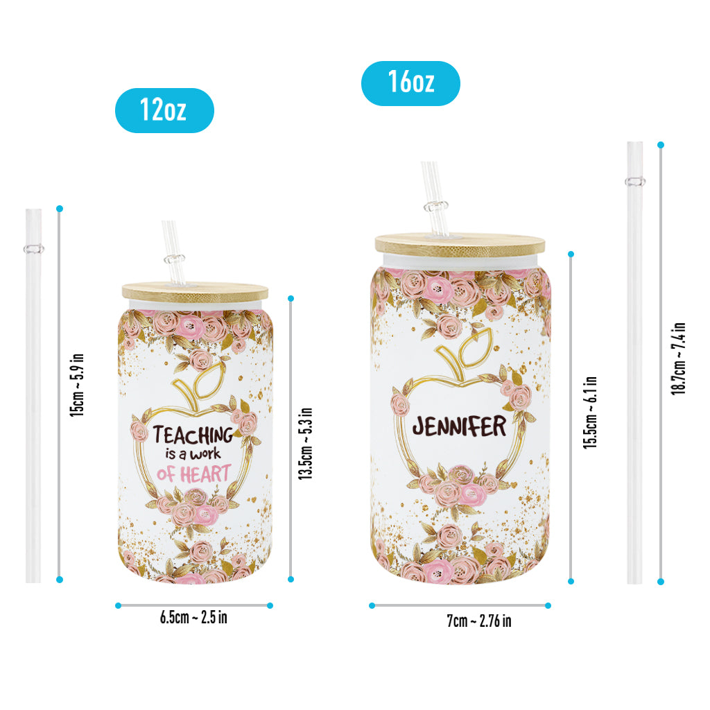 Teaching Is A Work Of Heart - Personalized Teacher Can Glass