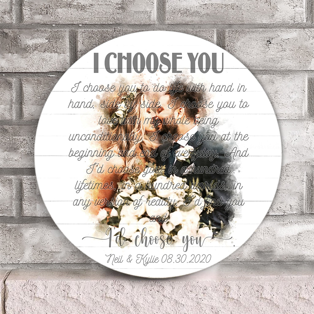 I Choose You - Personalized Husband And Wife Round Wood Sign