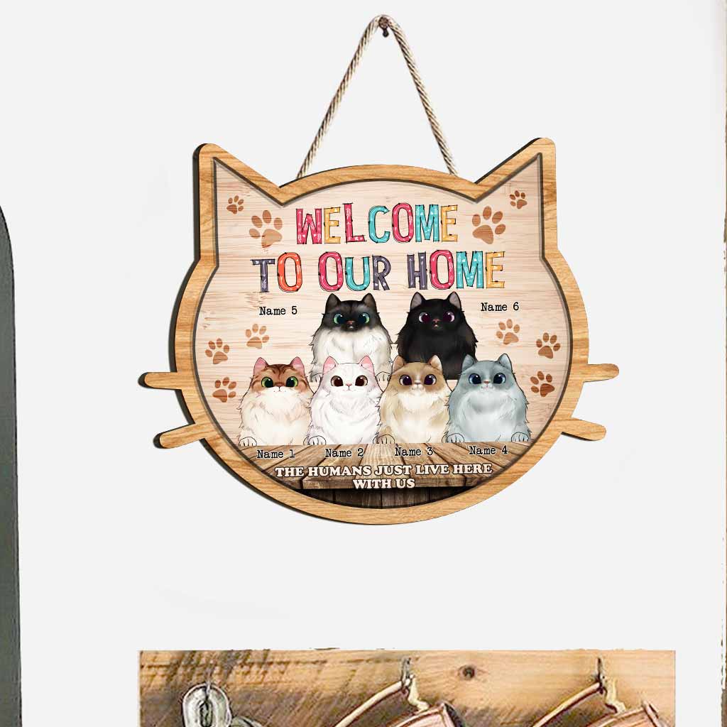 Welcome To Our Home Cats - Personalized Cat Wood Sign