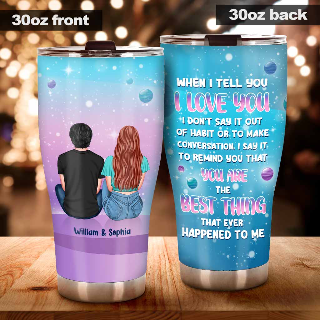 When I Tell You - Personalized Couple Tumbler